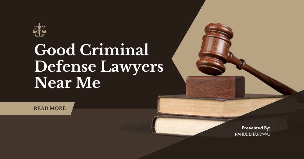 Good Criminal Defense Lawyers Near Me